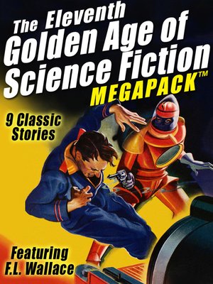 cover image of The Eleventh Golden Age of Science Fiction Megapack